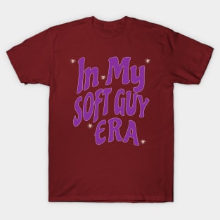 In My Soft Guy Era T-Shirt